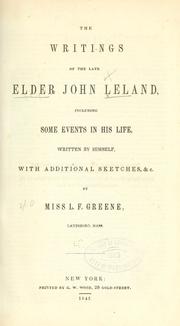 Cover of: The writings of the late Elder John Leland... by John Leland undifferentiated