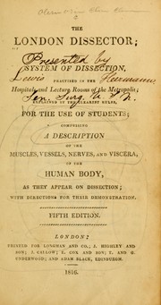 Cover of: The London dissector, or, System of dissection by James Scratchley