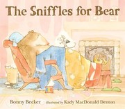 The sniffles for Bear by Bonny Becker