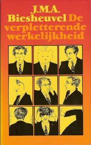Cover of: De verpletterende werkelijkheid en andere verhalen by Jacobus Martinus Arend Biesheuvel