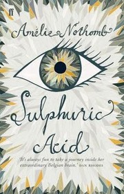 Sulphuric acid by Amélie Nothomb