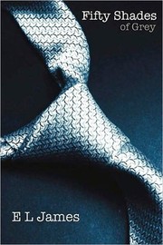 Fifty Shades of Grey by E. L. James