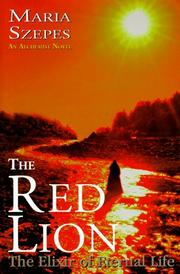 Cover of: The red lion by Mária Szepes (doublet), Laszlo Vermes, Gizella Jozsa