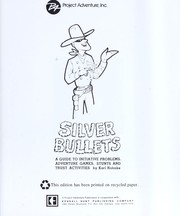 Silver bullets : a guide to initiative problems, adventure games, stunts and trust activities