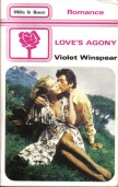 Love's Agony by Violet Winspear