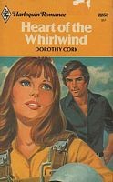 Heart of the Whirlwind by Dorothy Cork