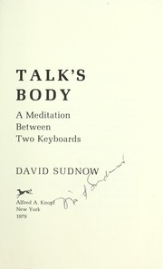 Talk's body : a meditation between two keyboards