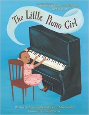 The little piano girl by Maryann Macdonald