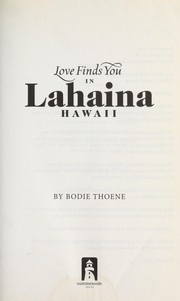 Love finds you in Lahaina, Hawaii by Bodie Thoene
