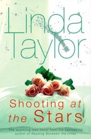 Shooting at the Stars by Linda Taylor