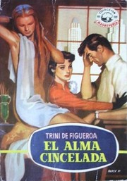 Cover of: El alma cincelada by Trini de Figueroa