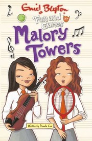 Fun and Games at Malory Towers by Pamela Cox