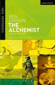 The alchemist by Ben Jonson, G. E. Bentley, Jr.