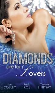 Diamonds Are For Lovers by Yvonne Lindsay
