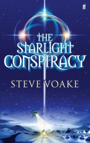 The Starlight Conspiracy by Steve Voake