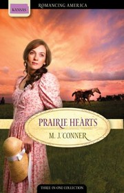 Prairie Hearts by M. J. Conner