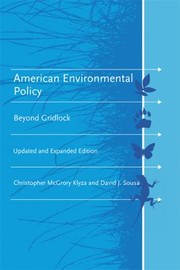 American Environmental Policy Beyond Gridlock by David J. Sousa