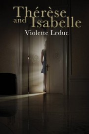 Cover of: Thrse And Isabelle Unexpurgated Text by Violette Leduc