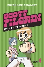 Cover of: Scott Pilgrim Gets It Together by Bryan Lee O'Malley