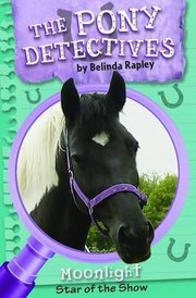 Moonlight Star Of The Show by Belinda Rapley