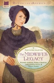 The Midwifes Legacy Fourinone Collection by Jane Kirkpatrick