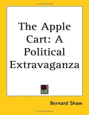 Cover of: The apple cart by George Bernard Shaw