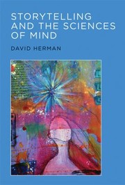 Storytelling And The Sciences Of Mind by David Herman