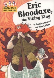 Eric Bloodaxe The Viking King by Damian Harvey