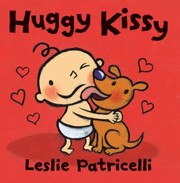 Huggy Kissy от Leslie Patricelli