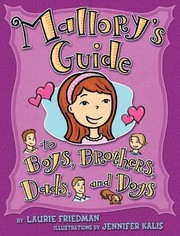 Mallorys Guide to Boys Brothers Dads and Dogs
            
                Mallory Library by Laurie B. Friedman