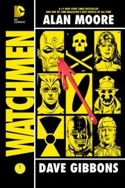 Watchmen by Alan Moore, Dave Gibbons, John Higgins, Dave Gibbons