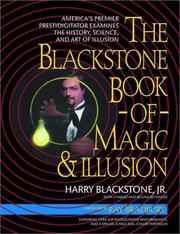 The Blackstone book of magic & illusion by Harry Blackstone, Harry Blackstone