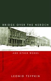 The Bridge Over the Neroch by Leonid T͡Sypkin