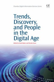 Trends Discovery And People In The Digital Age by David Baker