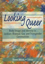 Cover of: Looking queer by Dany Atkins
