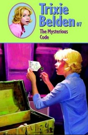 Trixie Belden and the Mysterious Code by Kathryn Kenny