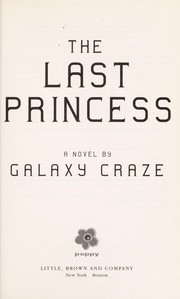 The last princess by Galaxy Craze