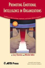 Cover of: Promoting emotional intelligence in organizations by Cary Cherniss, Mitchel Adler