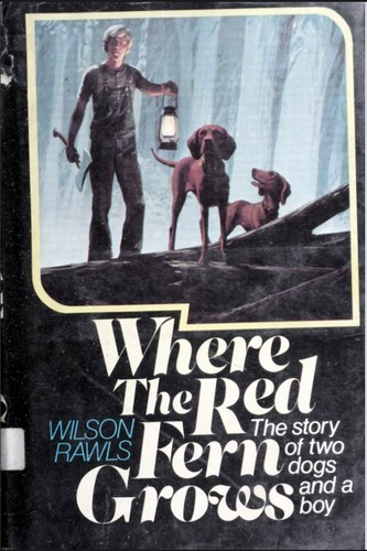 where the red fern grows and related readings wilson rawls