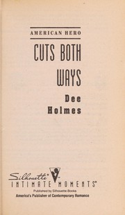 Cuts Both Ways (American Heroes) by Dee Holmes