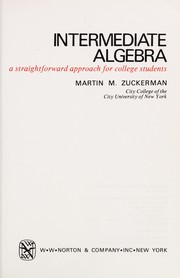 Intermediate algebra by Martin M. Zuckerman