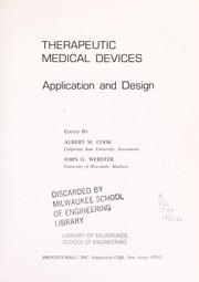 Therapeutic medical devices, application and design by Albert M. Cook, John G. Webster