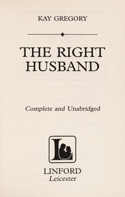 The right husband by Kay Gregory