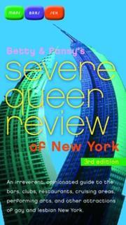 Cover of: Betty & Pansy's severe queer review of New York by Betty Pearl