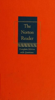 The Norton reader by Arthur M. Eastman, Ambrose Bierce, Arthur M. Eastman, General Editor Arthur M. Eastman, Arthur Eastman, Caesar R. Blake