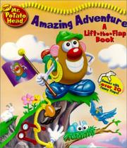 Mr. Potato Head Amazing Adventure Lift-the-Flap Book (Mr. Potato Head) by Imagine That Books