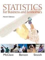 Statistics for business and economics by James T. McClave, P. George Benson, Terry L. Sincich
