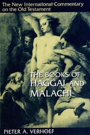 The Books of Haggai and Malachi by Pieter A. Verhoef