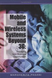 Mobile and Wireless Systems Beyond 3G