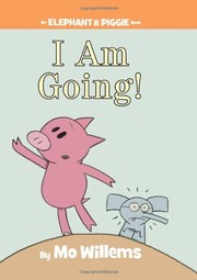 I am going! by Mo Willems